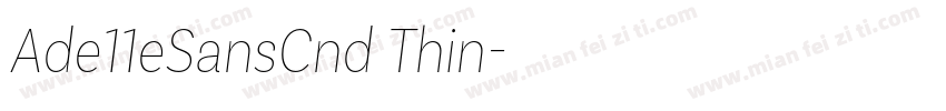 Ade11eSansCnd Thin字体转换